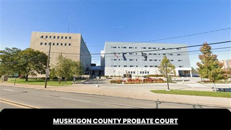 muskegon county case search|Muskegon County Probate Court